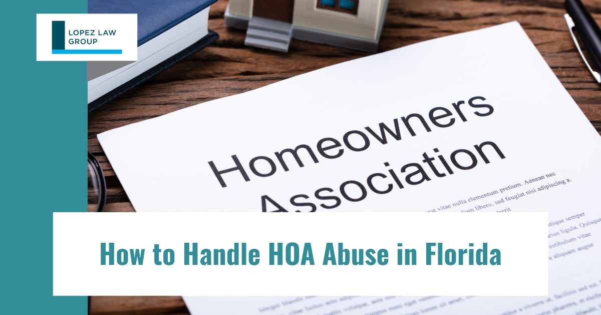 How to Handle HOA Abuse in Florida